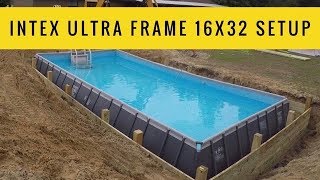 Intex Ultra Frame 16x32 Pool Setup [upl. by Eicul]