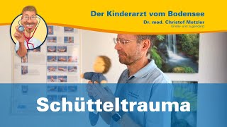 Schütteltrauma  Der Kinderarzt vom Bodensee [upl. by Nauqyaj555]