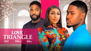 LOVE TRIANGLE  Clinton Joshua Ebube Nwagbuo John Ekanem 2024 Nigerian Movie [upl. by Guglielmo]