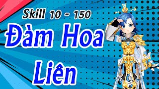 Yulgang Hiệp Khách Giang Hồ  Skill Đàm Hoa Liên 10  150 [upl. by Eetsirk779]