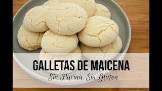 Galletas de Maicena sin harina [upl. by Ybot579]