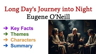 Long Days Journey into Night by Eugene ONeill Summary in UrduHindi Themes Characters Analysis [upl. by Nirtiak997]