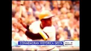 ROBERTO CLEMENTE SU HIT 3000 FUE CONMEMORADO VIDEO ACTUAL [upl. by Reinhard]