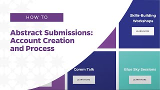 Abstract Submissions Account Creation and Process [upl. by Childers770]