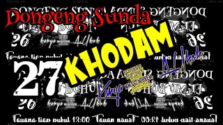 dongeng sunda KHODAM part27 [upl. by Anneyehc51]