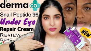 Derma Co Snail Peptide 96 Under Eye Repair Cream Review  Derma Co Eye Cream  Antima Dubey Samaa [upl. by Lledo]