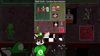 Drafting FNaF Teams  Zombie Apocalypse fnaf Shorts fivenightsatfreddys [upl. by Alla]