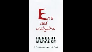 quotEros and Civilizationquot By Herbert Marcuse [upl. by Karen]