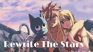 AMV Fairy Tail Nalu  Rewrite the stars [upl. by Engis]