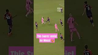 MESSIs STUNNING GOAL from SUAREZ BACKHEEL ASSIST 🔥 shorts football soccer [upl. by Simons671]