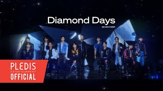 SPECIAL VIDEO SEVENTEEN세븐틴  Diamond Days Live Clip [upl. by Clerc]