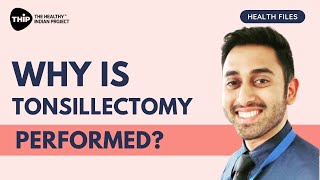 Why is tonsillectomy performed  Dr Nitish Aggarwal [upl. by Htes720]