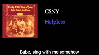 Crosby Stills Nash amp Young  Helpless  w lyrics [upl. by Solrak538]