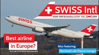 Is this Europes Best Airline SWISS A330300 trip from Montreal to Zurich [upl. by Akyeluz]