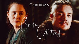 Uhtred x Brida  cardigan The Last Kingdom [upl. by Radec295]