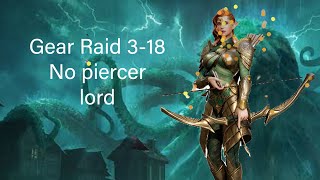 Gear Raid 318  No lord heroes  Watcher of Realms [upl. by Namyac981]