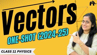 Vectors Class 11 Physics One Shot Basic Mathematical Tools Motion in a Plane 1 New NCERT CBSE [upl. by Anoif669]