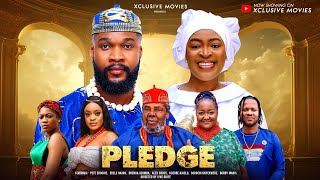 PLEDGE  New Nigerian Movie 2024  Pete Edochie Ebele Okaro Alex Cross Nollywood African Movie [upl. by Ecilef]