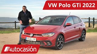 Volkswagen Polo GTi 2022 Prueba  Test  Review en español  Autocasión [upl. by Joshi]