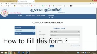 How to fill Gujarat Uni Convocation Form  2018 l Degree Certificate Form  Gujarat University [upl. by Ladd703]