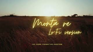 Monta re lofi version  Lootera [upl. by Sidoma]