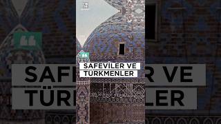 SAFEVİLER VE TÜRKMENLER alevilik alevidedeleri turkmenistan tarih receptayyiperdogan [upl. by Bellina]