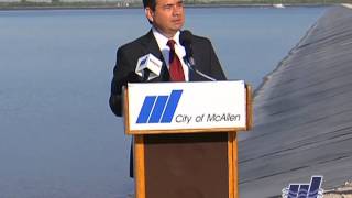 McAllen South Water Reservoir Officially Opens [upl. by Adekahs]