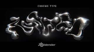 CHROME TYPE  Blender 32 [upl. by Yetak]