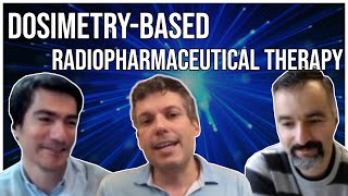 DosimetryBased Radiopharmaceutical Therapy With Dr JeanMatheiu Beauregard  why and how [upl. by Fry268]