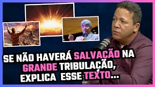 NÃO HAVERÁ SALVAÇÃO NA GRANDE TRIBULAÇÃO  PASTOR DENILSON LIMA [upl. by Jesse]