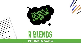 R Blends  Phonics Song  Phonemic Awareness  Segmenting and Blending [upl. by Cozmo86]