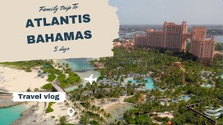 BEST family getaway in the Caribbean ATLANTIS BAHAMAS review 2024 [upl. by Solomon]