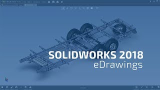 SOLIDWORKS 2018  eDrawings [upl. by Booker669]