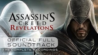 Assassins Creed Revelations The Complete Recordings OST  Byzantium Track 17 [upl. by Aliuqaj]