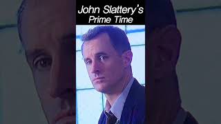 John Slatterys Prime Time [upl. by Aiclid]