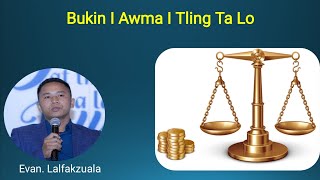 Bukin I Awma I Tling Ta Lo ‖ Evan Lalfakzuala mizo sermon thar [upl. by Iras]