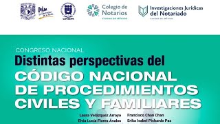 Distintas Perspectivas del Código Nacional de Procedimientos Civiles y Familiares [upl. by Bascio]