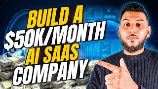 How To Build A 50KMonth AI SAAS Company In 2023 [upl. by Arbba]