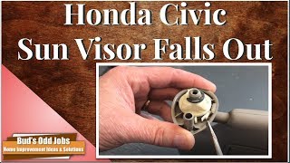 Easy Fix for Honda Civic Sun Visor Falling Out [upl. by Ellennaj]