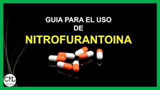 NITROFURANTOINA Cápsula 💊 Como USARLA INFORMACION COMPLETA ☑️ [upl. by Johiah991]