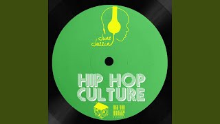 Hip Hop Culture [upl. by Arev821]