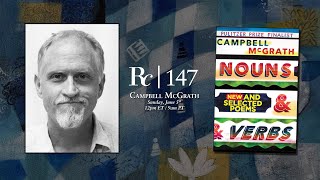 Campbell McGrath  Rattlecast 147 [upl. by Sloatman926]