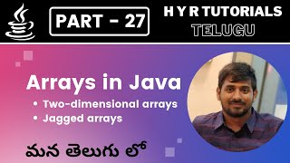 P27  Arrays Multi Dimensional in Java  Core Java  Java Programming [upl. by Zebulen]