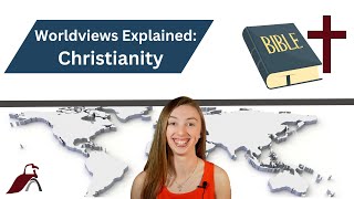 Worldviews Explained Biblical Christianity [upl. by Onirefes]