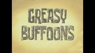 SpongeBob Voice Acting 263 Greasy Buffoons [upl. by Salesin]