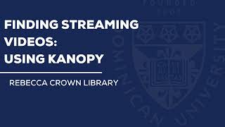 Finding Streaming Videos Using Kanopy [upl. by Ehcadroj]