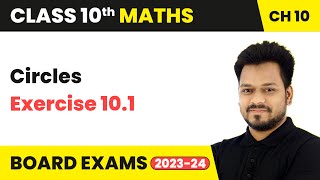 Circles  Exercise 101  Class 10 Maths Chapter 10 [upl. by Davide603]