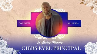 Community Worship Center  Memorial Service for GibbsEvel Principal  May 26 2024 [upl. by Badr]