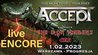 ACCEPT Encore LIVE Progresja Warszawa 01022023 [upl. by Alodee]