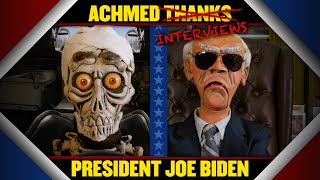 Achmed thanks… uh… “interviews” President Joe Biden  JEFF DUNHAM [upl. by Amity651]